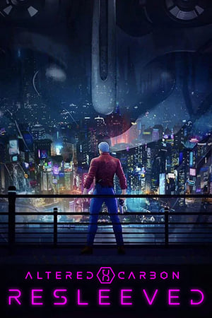 Altered Carbon: Resleeved (2020) Hindi Dual Audio [700MB] HD Poster Download - filmyfly