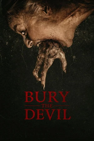 Bury the Devil 2026 Hindi - English Dual Audio HD Poster Download - filmyfly