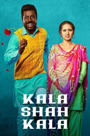 Kala Shah Kala (2019) Punjabi Movie [1GB] HD Poster Download - filmyfly