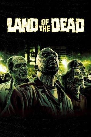 Land of the Dead (2005) Hindi Dual Audio [850MB] HD Poster Download - filmyfly