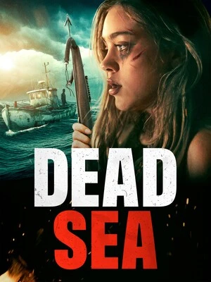 Dead Sea 2024 Hindi Dual Audio HD Poster Download - filmyfly