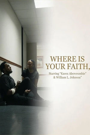 Where Is Your Faith (2026) Hindi (MULTI AUDIO) – – HD Poster Download - filmyfly